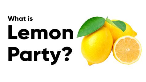 whats a lemon party